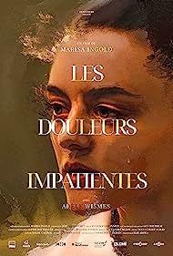 Les Douleurs Impatientes (C)