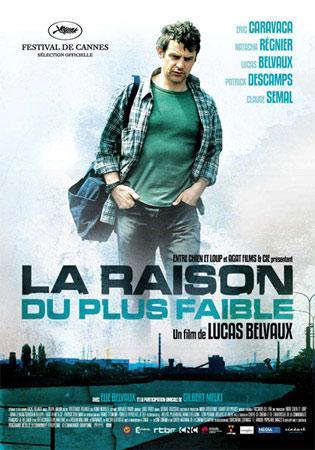 La raison du plus faible (The Law of the Weakest)