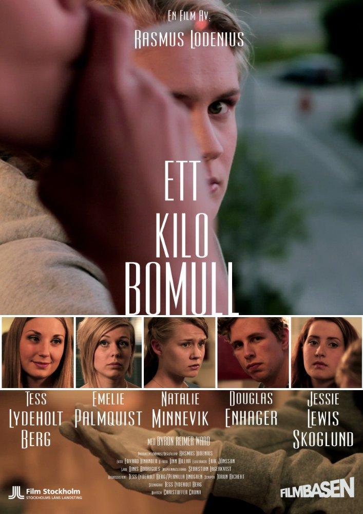 Ett kilo bomull (One Kilo of Cotton) (S) (2013) Ett kilo bomull (One Kilo of Cotton) (S) (2013)