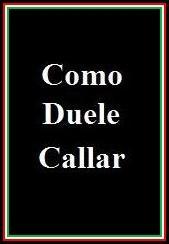 Como duele callar (TV Series)
