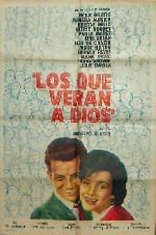 Los que verán a Dios (1963) Los que verán a Dios (1963)