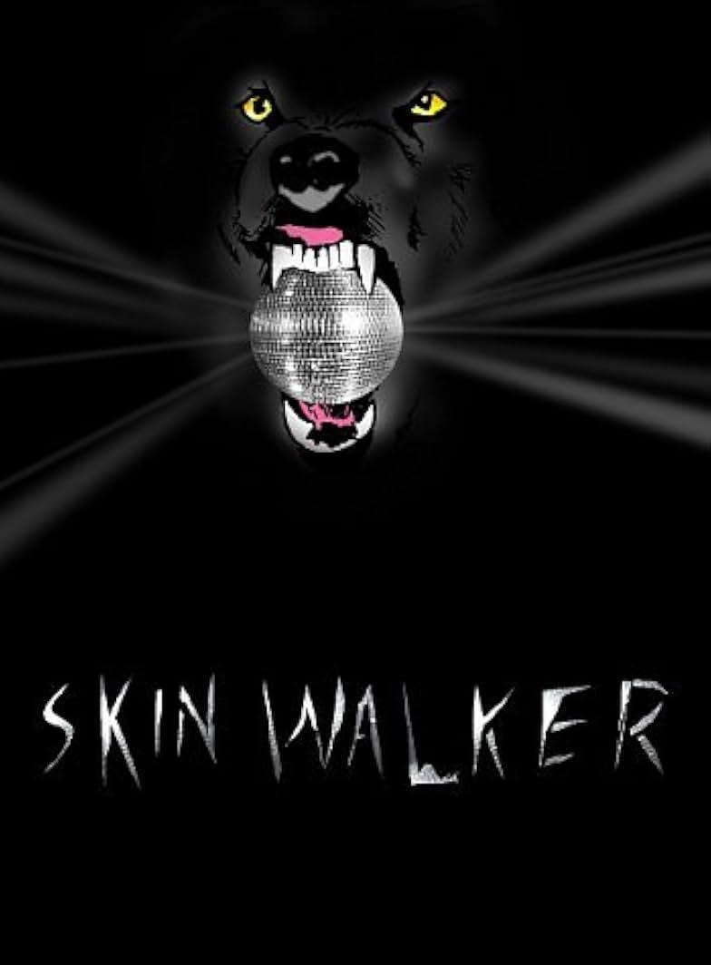 Skin Walker