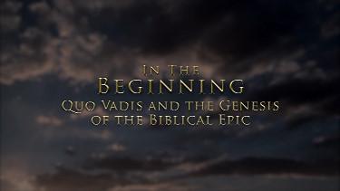 En los orígenes: 'Quo Vadis' y la génesis de la épica bíblica