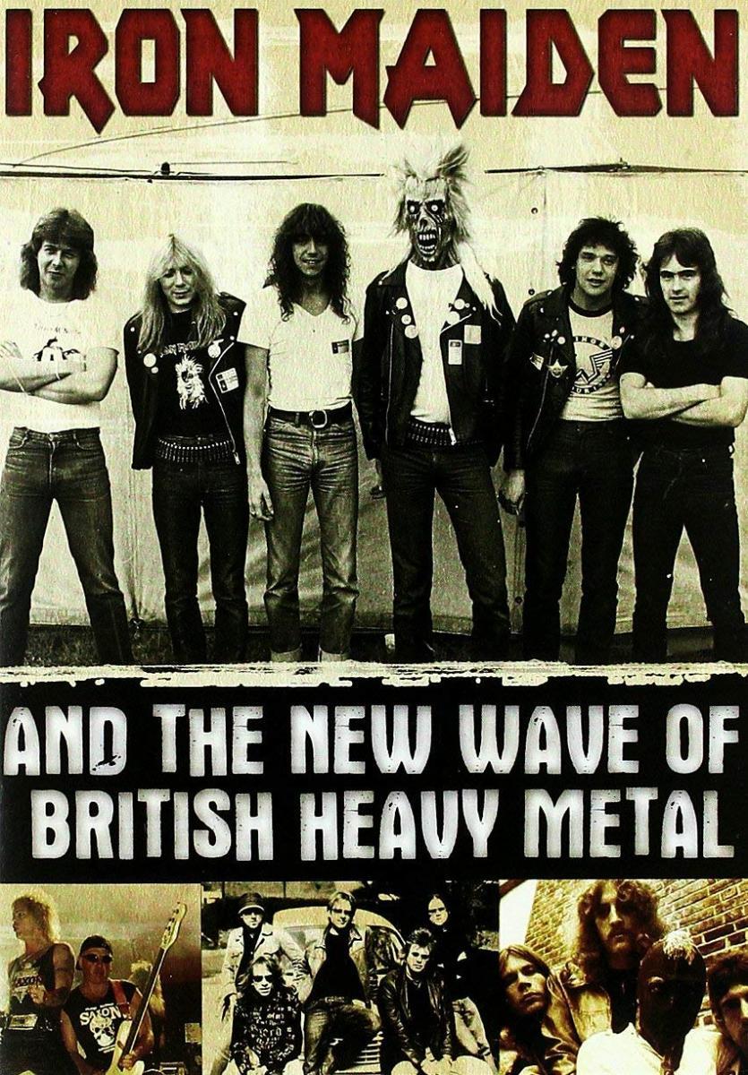 Iron Maiden and the New Wave of British Heavy Metal