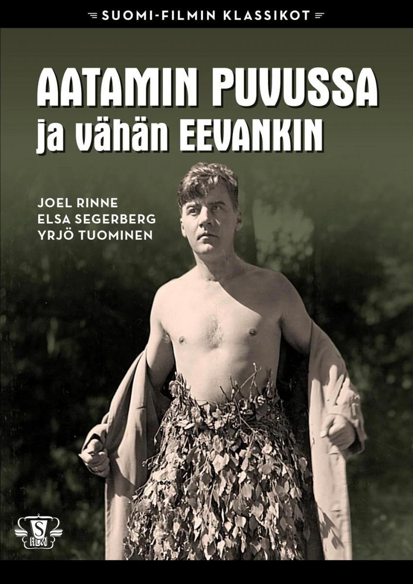 Aatamin puvussa ja vähän Eevankin