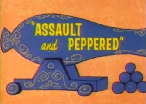 Assault and Peppered (S)