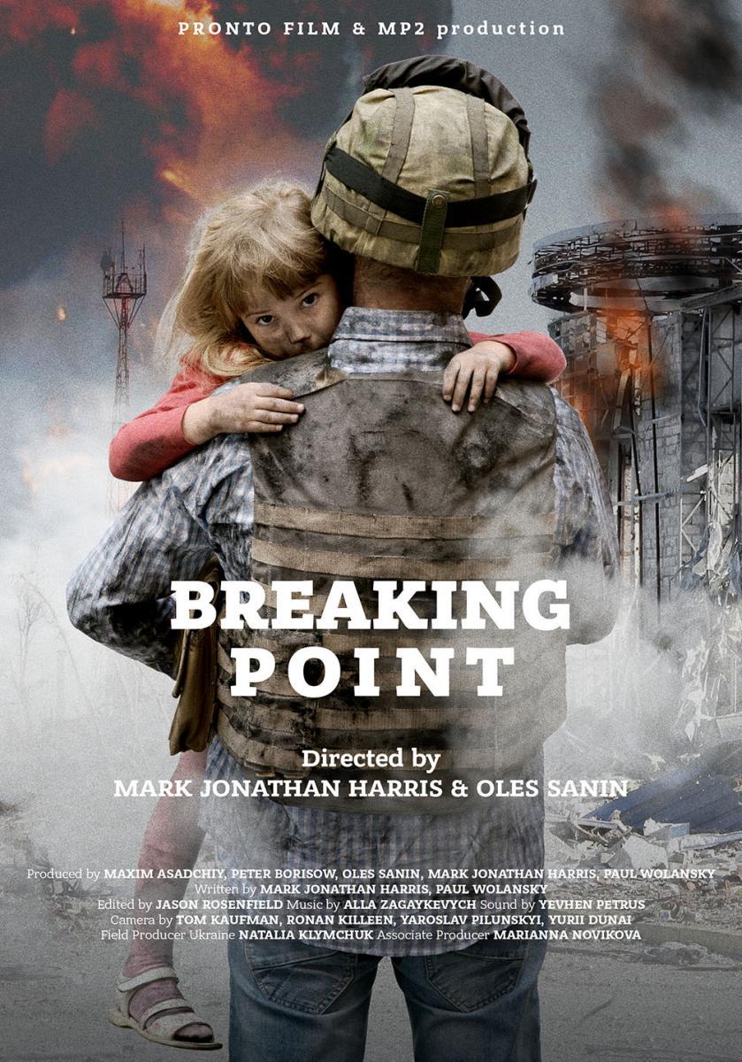 Breaking Point: The War for Democracy in Ukraine