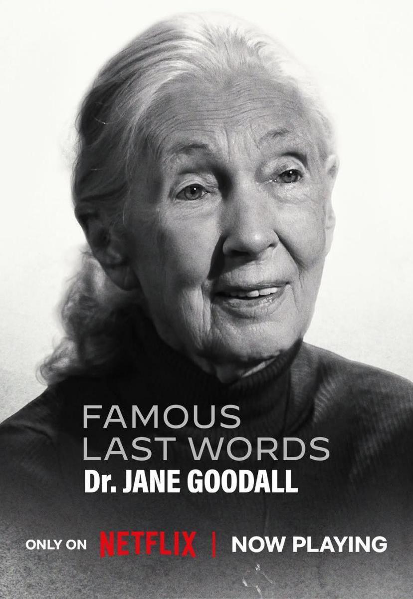 Famous Last Words: Dr. Jane Goodall