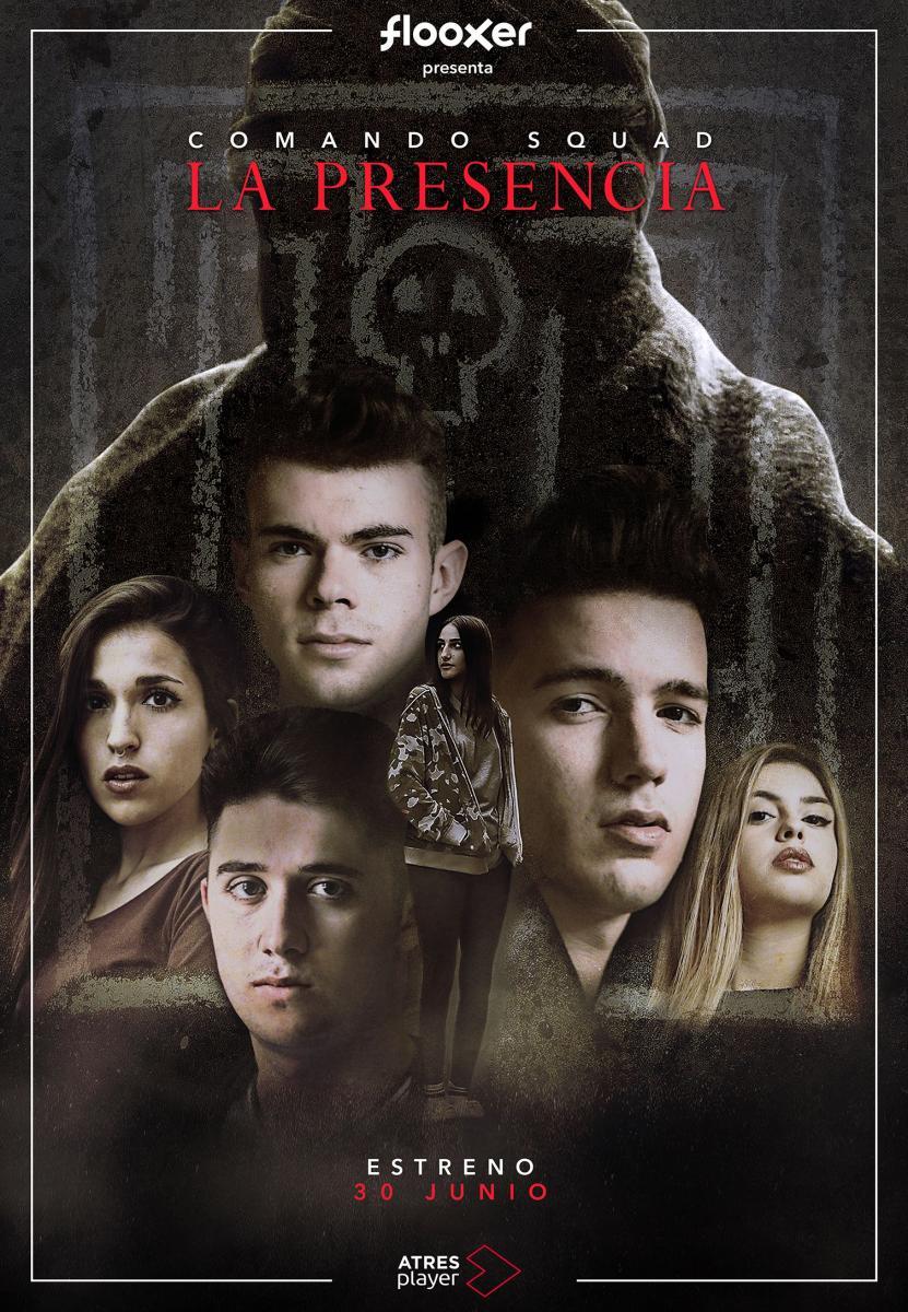 Comando Squad: La presencia (Serie de TV) (2019) Comando Squad: La presencia (Serie de TV) (2019)