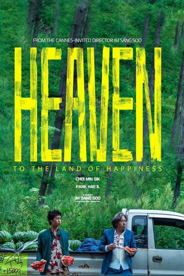 Heaven: To The Land of Happiness