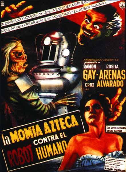 The Aztec Mummy Against the Humanoid Robot