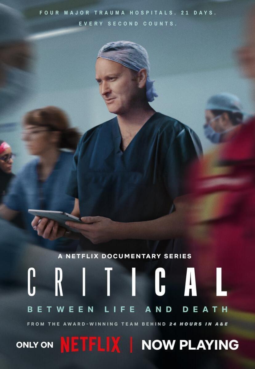 Critical: Between Life and Death