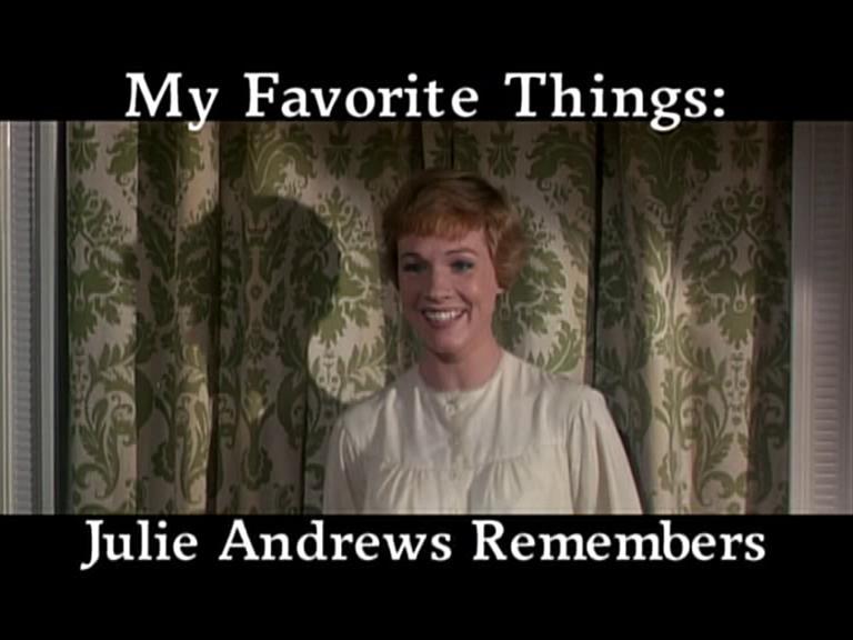 My Favorite Things: Julie Andrews Remembers