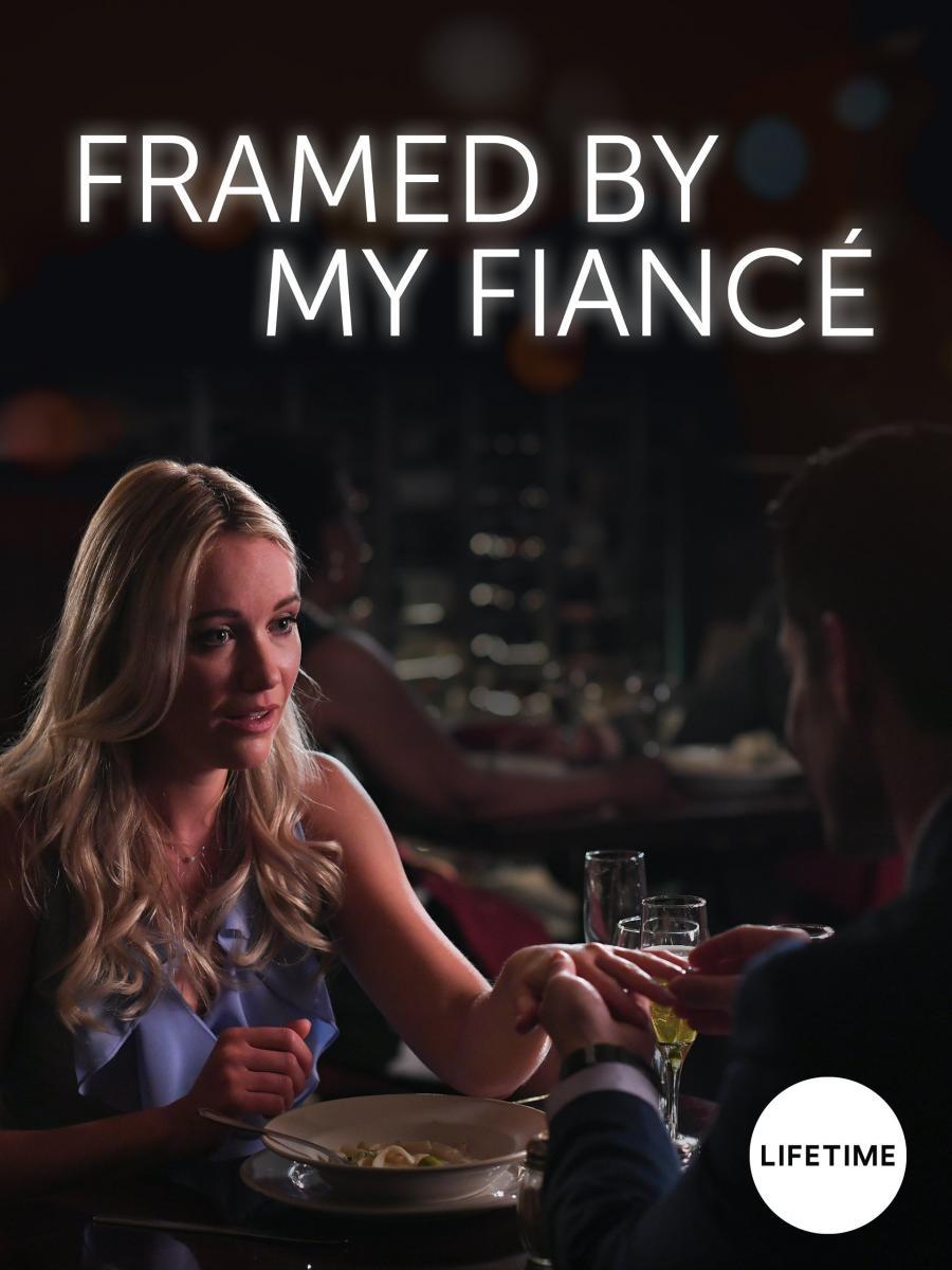 Framed by My Fiancé (TV)