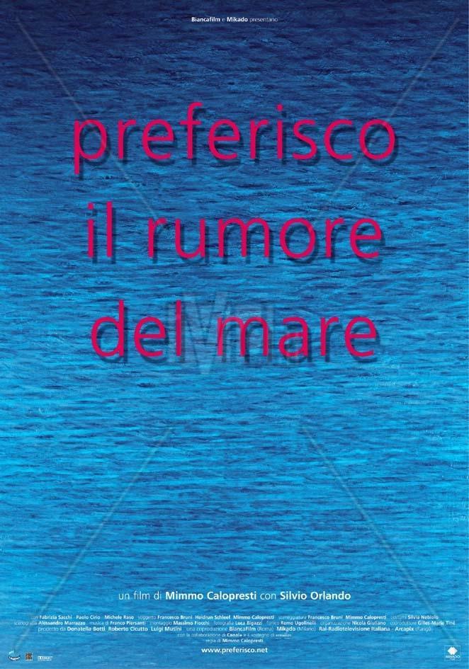 Preferisco il rumore del mare