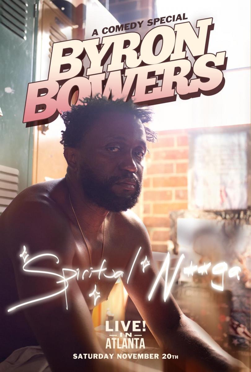 Byron Bowers - Spiritual N**ga (TV)