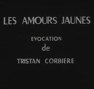 Les amours jaunes (S)