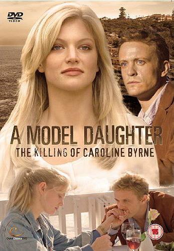 A Model Daughter: The Killing of Caroline Byrne (TV)