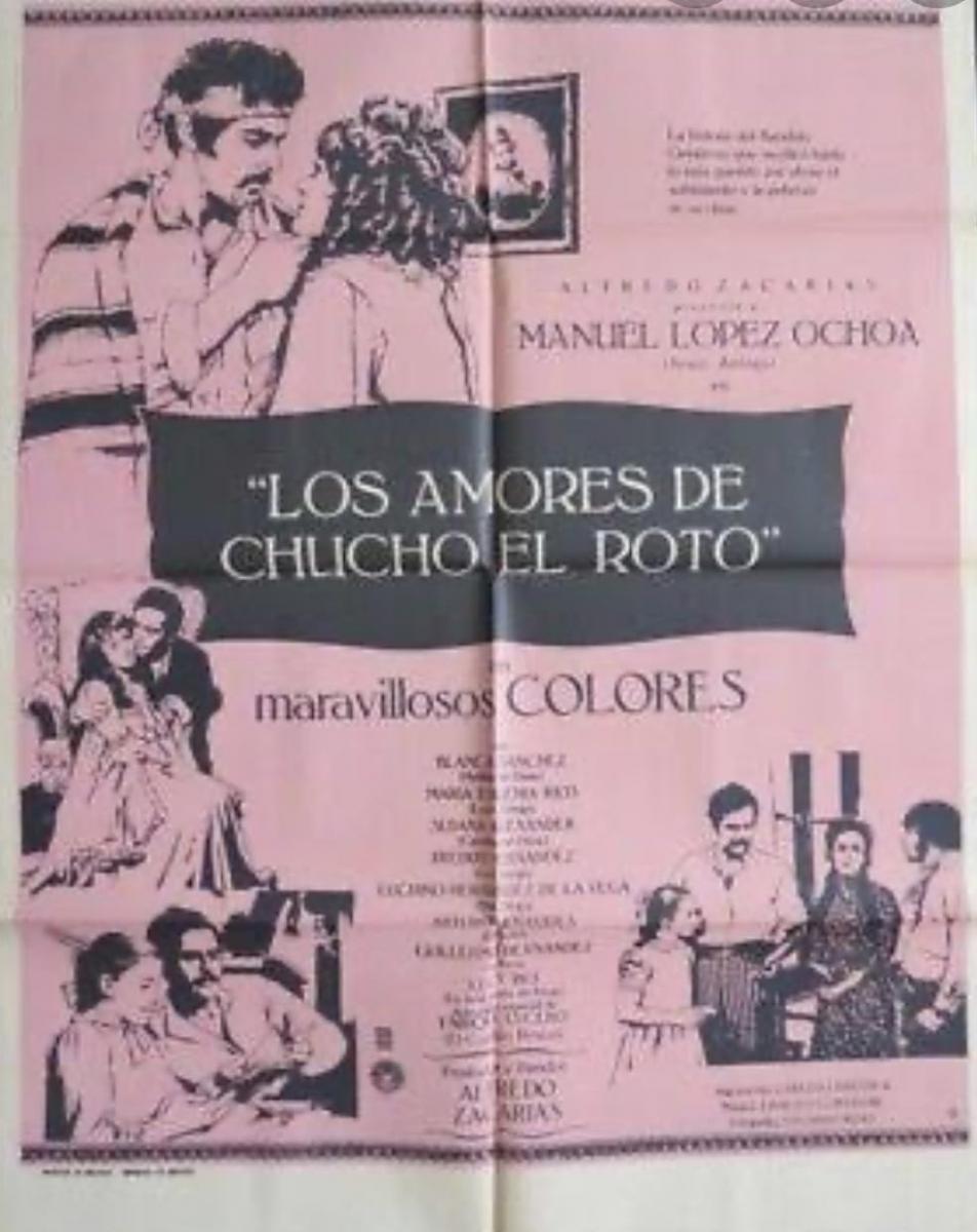 Los amores de Chucho el Roto Los amores de Chucho el Roto
