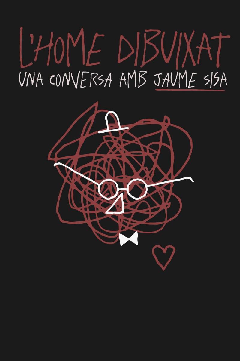 L'home dibuixat. Una conversa amb Jaume Sisa