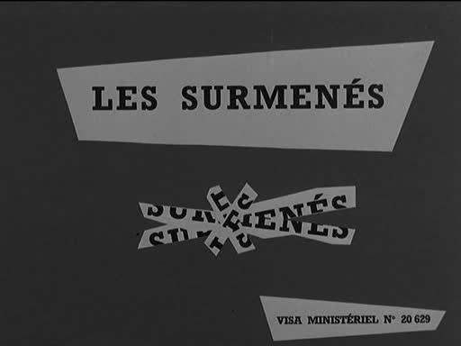 Les surmenés (C)