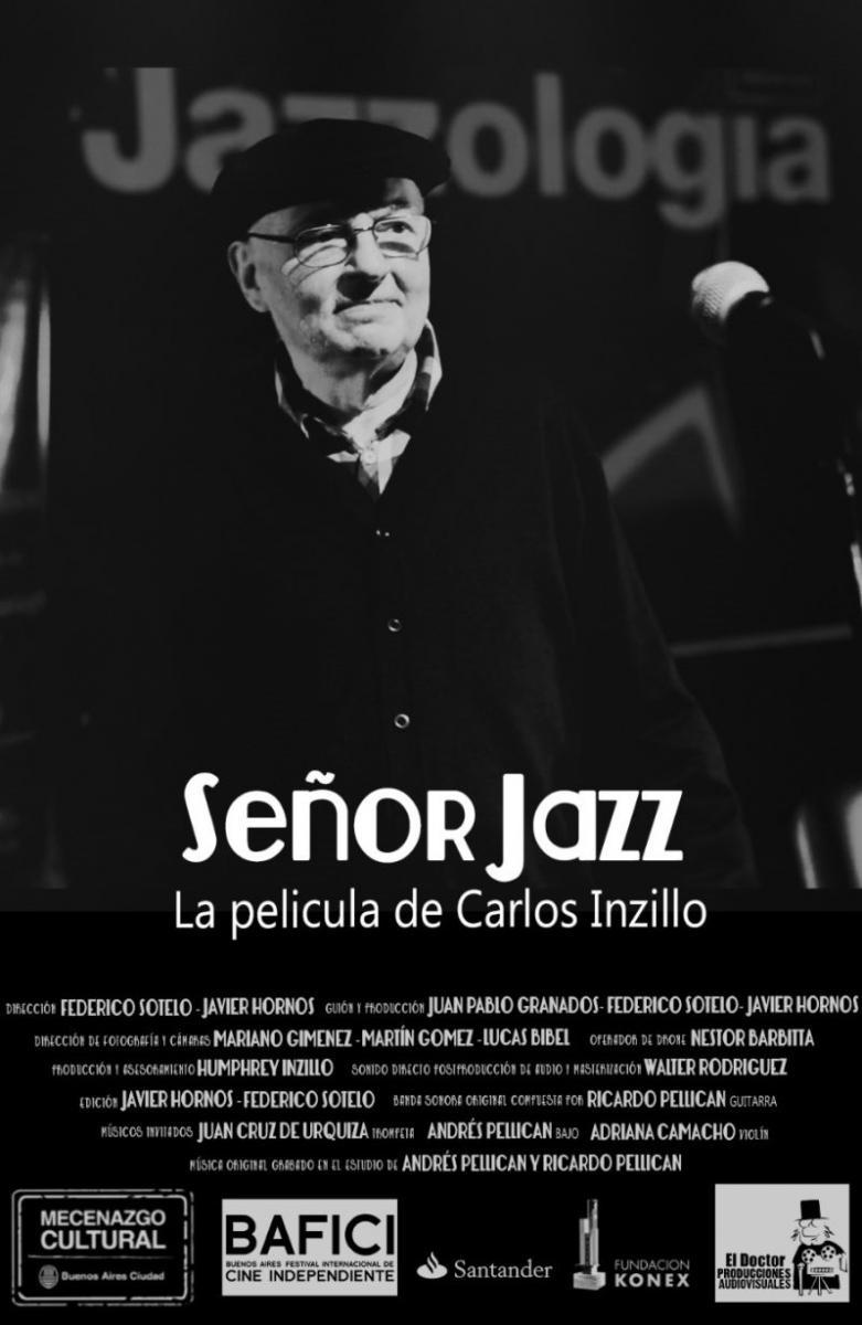Señor Jazz, the Film by Carlos Inzillo