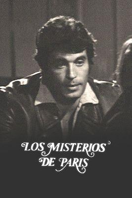 Novela: Los misterios de París (TV Miniseries) (1976)