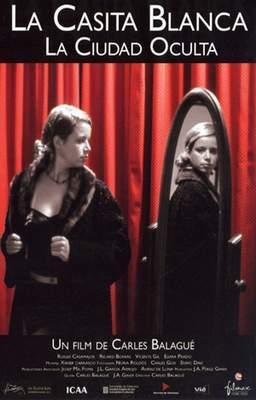 La casita blanca. La ciudad oculta