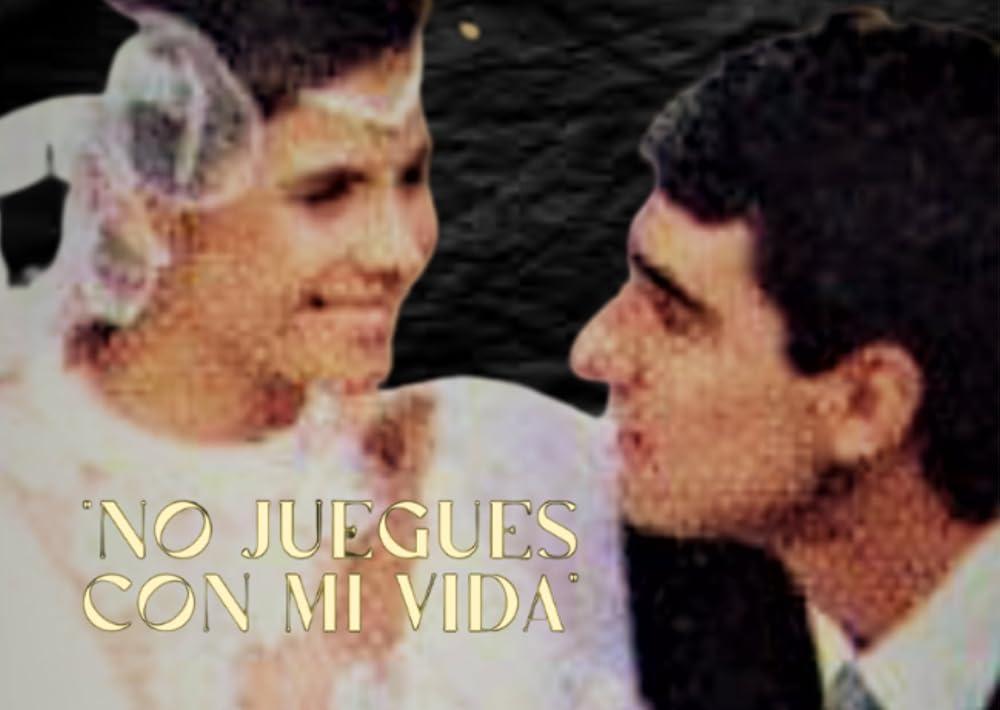No juegues con mi vida
