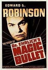 Dr. Ehrlich's Magic Bullet