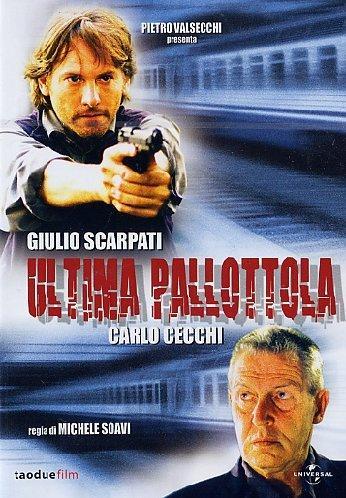 Ultima pallottola (TV) (2003)