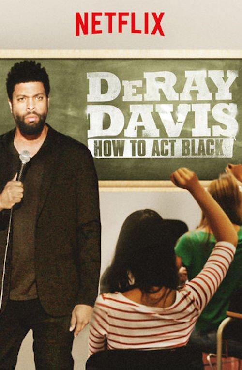 DeRay Davis: How to Act Black (TV)