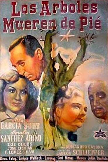 Los árboles mueren de pie (1951) Los árboles mueren de pie (1951)