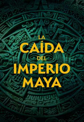 Maya: The Demise of an Empire