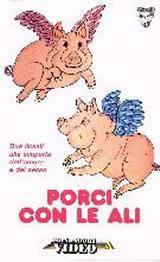 Pigs Have Wings Pigs Have Wings