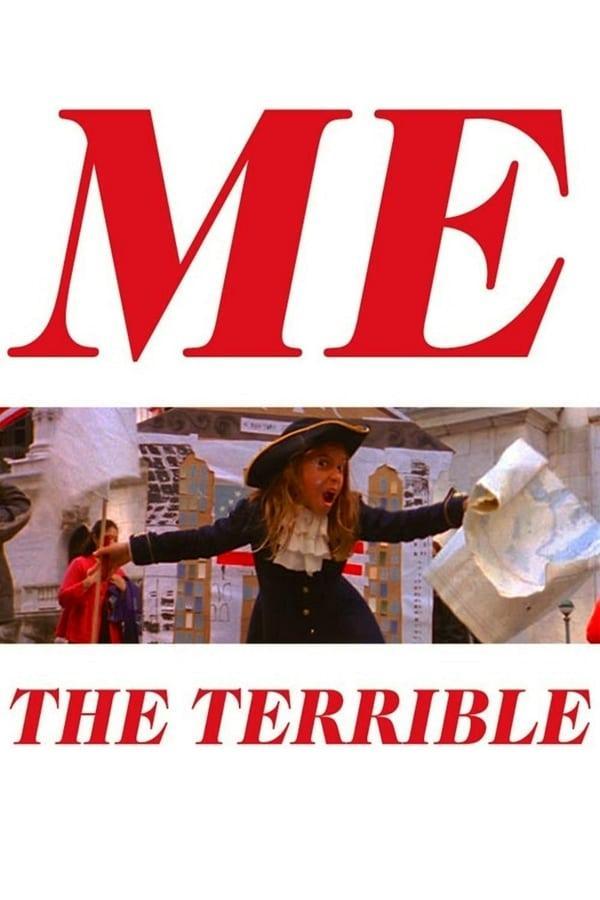 Me the Terrible (S)
