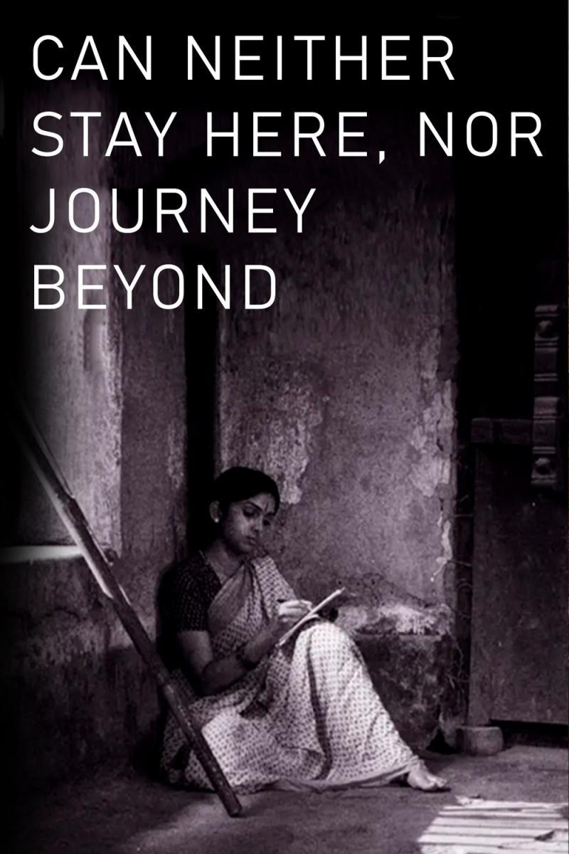 Can Neither Stay Here, Nor Journey Beyond