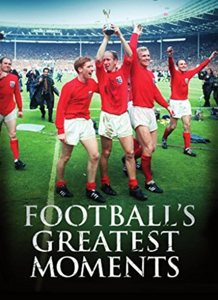 Football's Greatest Moments (Miniserie de TV)